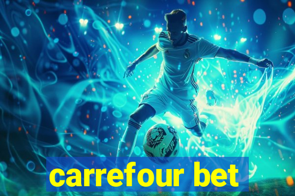 carrefour bet